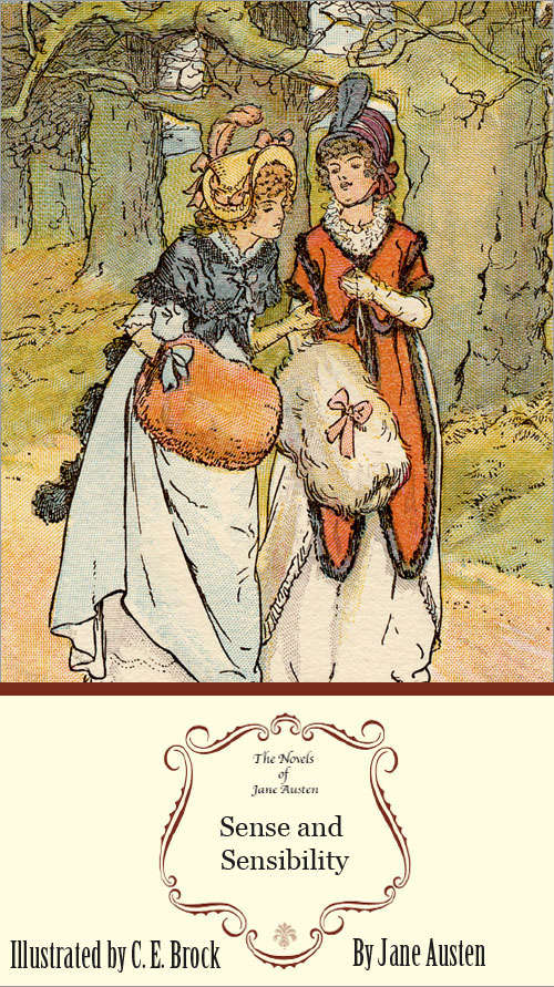 Sense and Sensibility: The Illustrated Edition