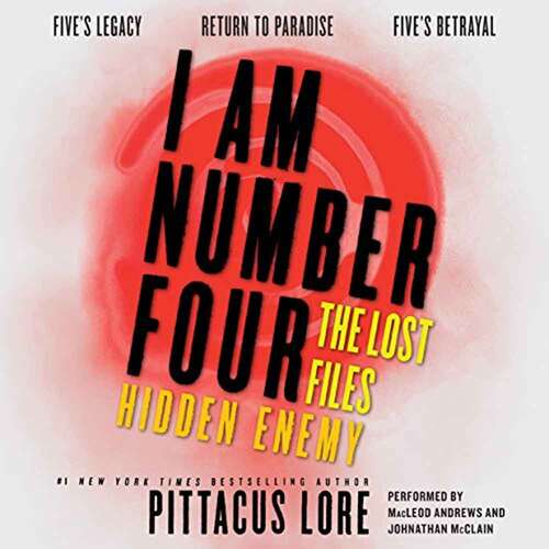 Book cover of I Am Number Four: The Lost Files: Hidden Enemy (Lorien Legacies: Lost Files)