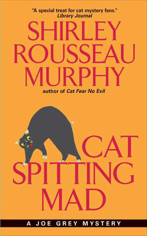Book cover of Cat Spitting Mad: A Joe Grey Mystery (The Joe Grey Mysteries #6)
