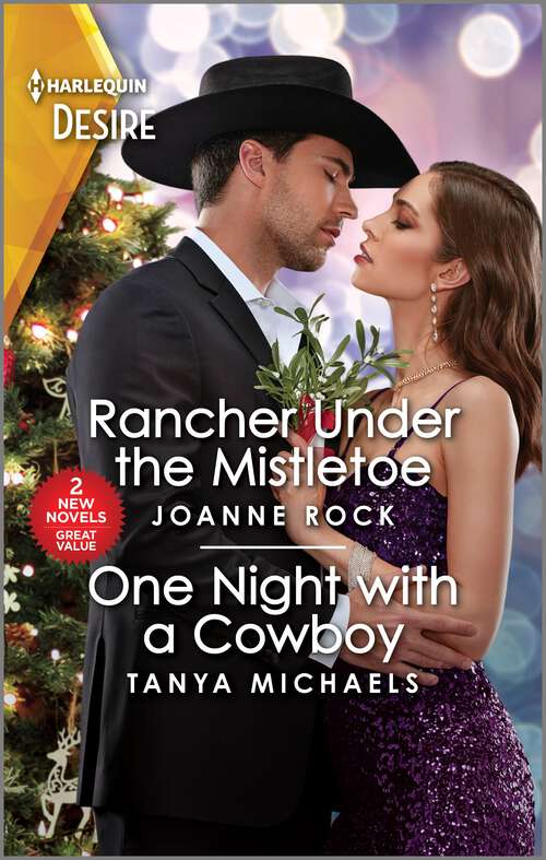 Book cover of Rancher Under the Mistletoe & One Night with a Cowboy (Original)