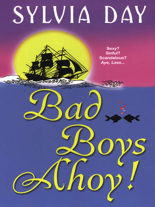 Book cover of Bad Boys Ahoy!