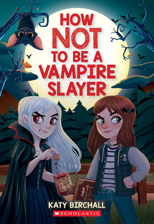 Book cover of How Not to be a Vampire Slayer