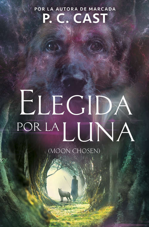 Book cover of Elegida por la luna