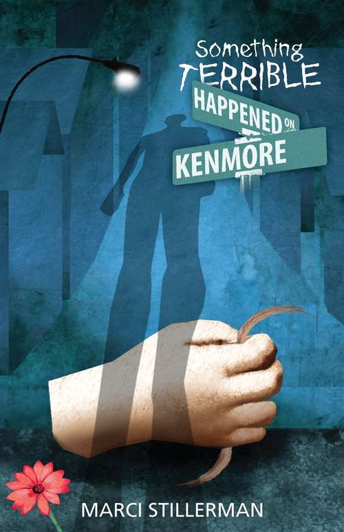 Book cover of Something Terrible Happened on Kenmore