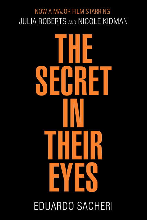 Book cover of The Secret in Their Eyes: A Novel