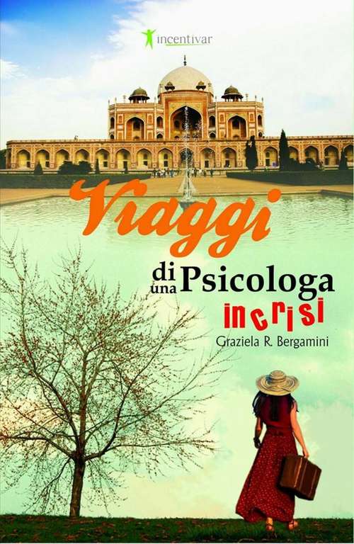Book cover of Viaggi Di Una Psicologa In Crisi