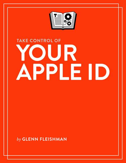 Book cover of Take Control of Your Apple ID