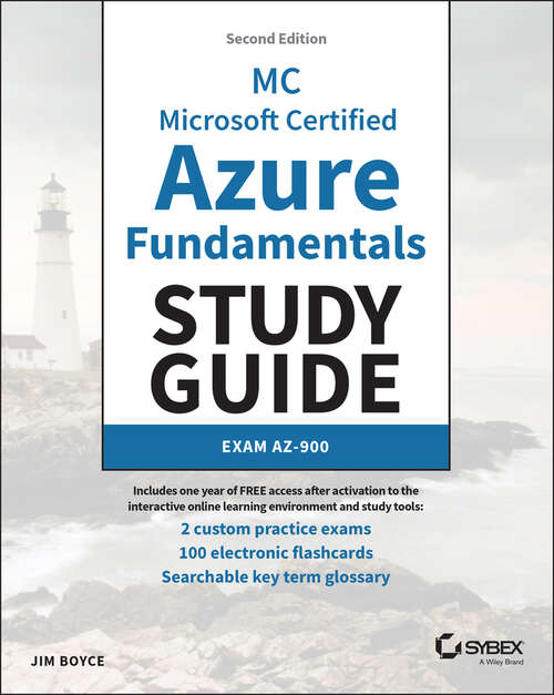 Book cover of MC Microsoft Certified Azure Fundamentals Study Guide: Exam AZ-900 (Sybex Study Guide)