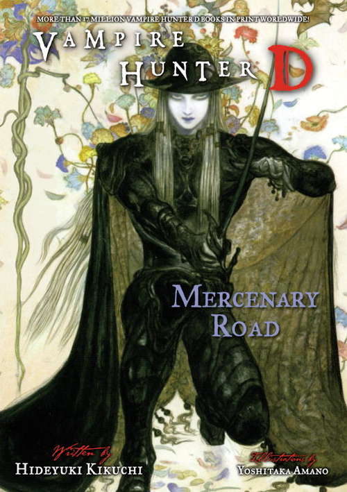 Book cover of Vampire Hunter D Volume 19: Mercenary Road