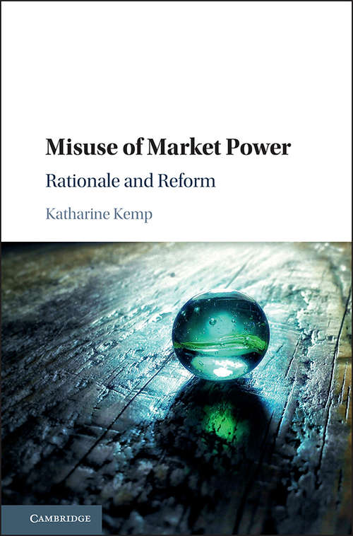 Book cover of Misuse of Market Power: Rationale and Reform