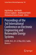 Proceedings of the 3rd International Conference on Electronic Engineering and Renewable Energy Systems: ICEERE 2022, 20 -22 May 2022, Saidia, Morocco (Lecture Notes in Electrical Engineering #954)