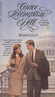 Book cover of Marigold (Grace Livingston Hill Tyndale House #15)