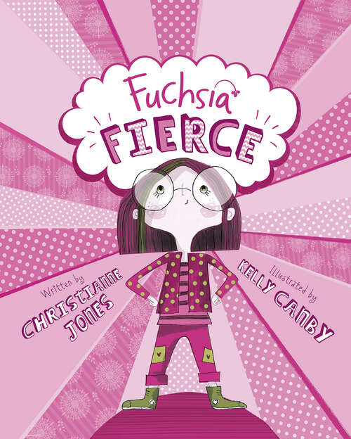 Book cover of Fuchsia Fierce (Fiction Picture Bks.)