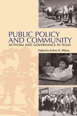 Book cover of Public Policy and Community: Activism and Governance in Texas