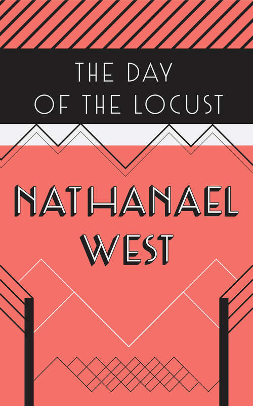 Book cover of The Day of the Locust (Penguin Modern Classics)
