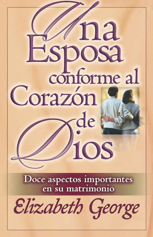 Book cover of Esposa conforme al corazon de Dios, Una