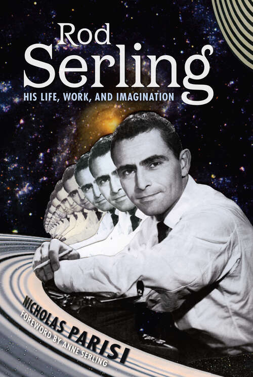 Book cover of Rod Serling: His Life, Work, and Imagination (EPUB SINGLE)