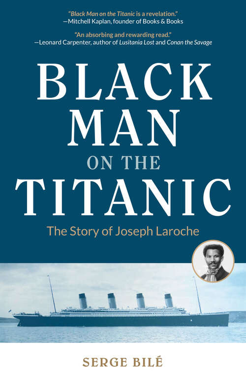 Book cover of Black Man on the Titanic: The Story of Joseph Laroche