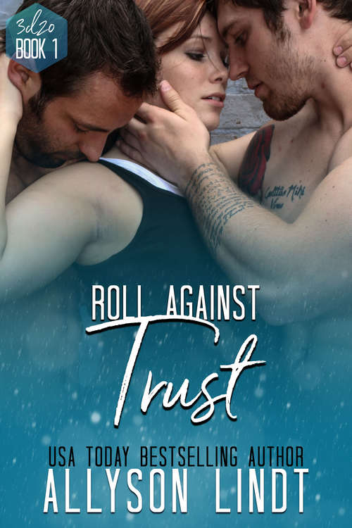 Book cover of Roll Against Trust: A Ménage Romance (3d20 #1)