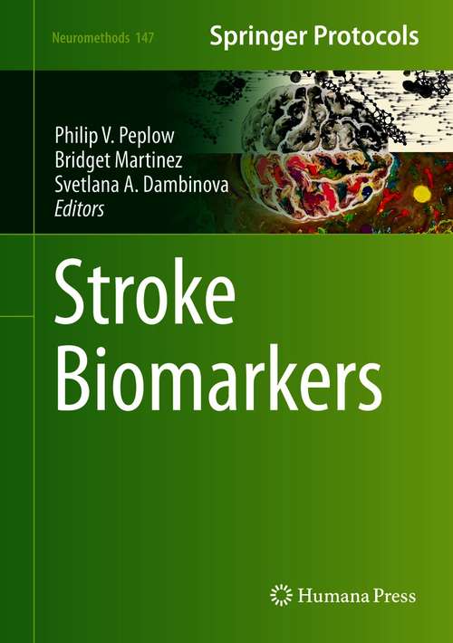 Book cover of Stroke Biomarkers (1st ed. 2020) (Neuromethods #147)