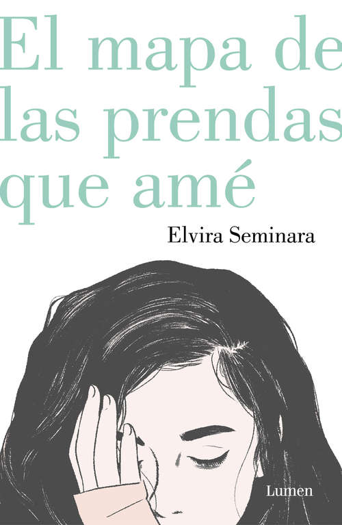 Book cover of El mapa de las prendas que amé