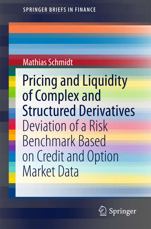 Pricing and Liquidity of Complex and Structured Derivatives