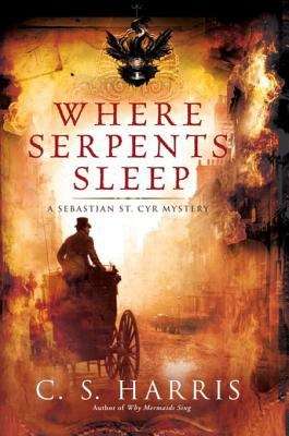 Book cover of Where Serpents Sleep (Sebastian St. Cyr Mystery #4)
