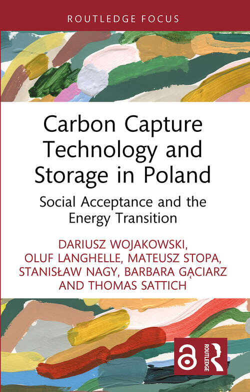 Book cover of Carbon Capture Technology and Storage in Poland: Social Acceptance and the Energy Transition (1) (Routledge Focus on Energy Studies)