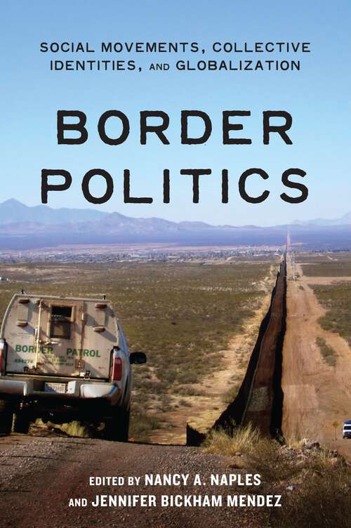 Book cover of Border Politics: Social Movements, Collective Identities, and Globalization