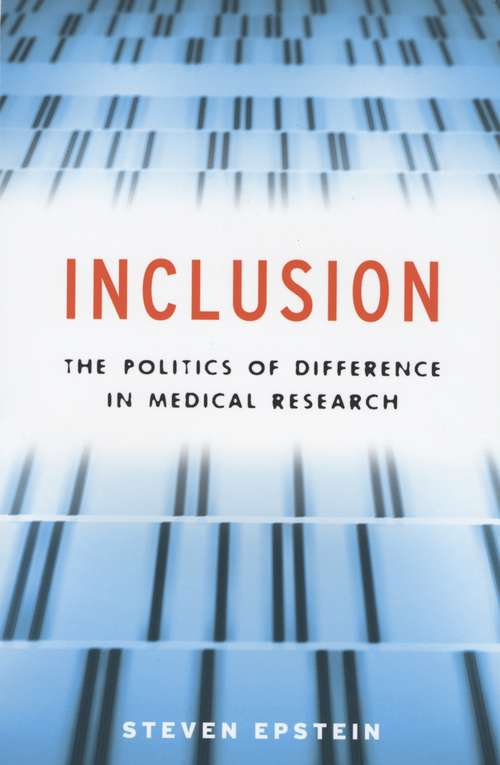 Inclusion: The Politics of Difference in Medical Research