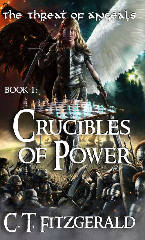 Book cover of Crucibles of Power (The Threat of Angeals)