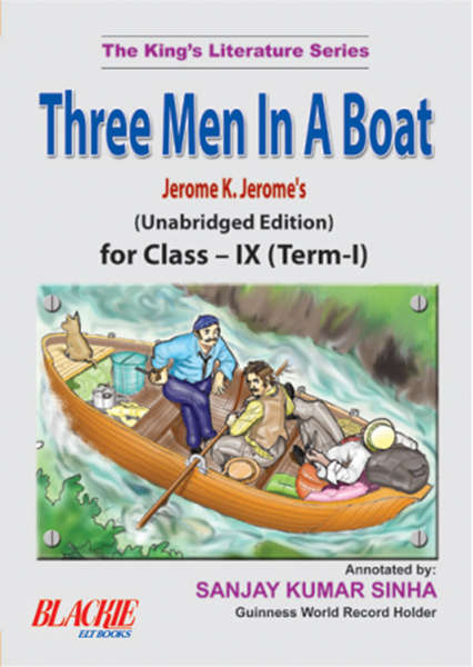 Three Men in a Boat Class 9 (Term-1)