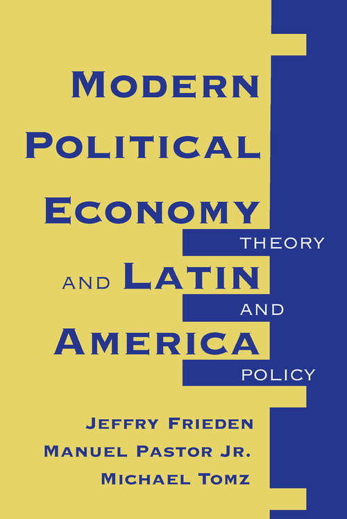 Book cover of Modern Political Economy And Latin America: Theory And Policy