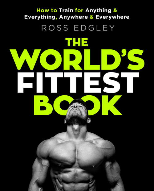 Book cover of The World's Fittest Book: The Sunday Times Bestseller