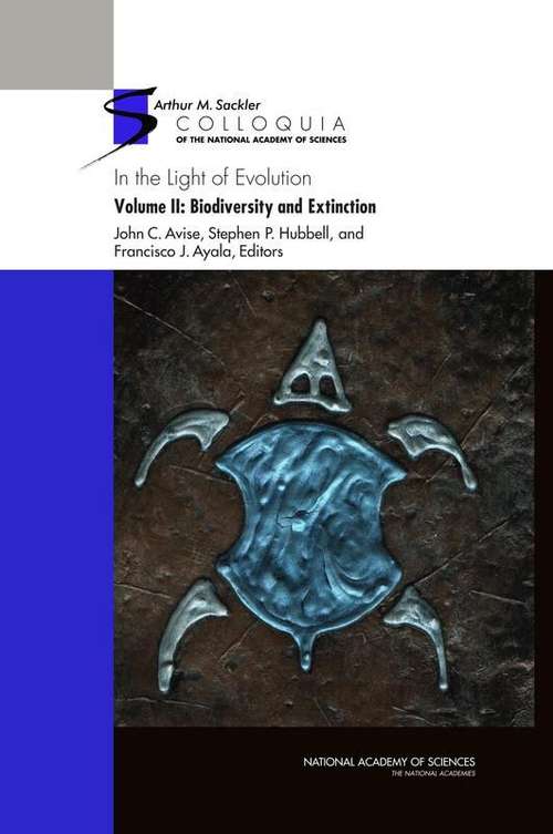Book cover of In the Light of Evolution: Biodiversity and Extinction