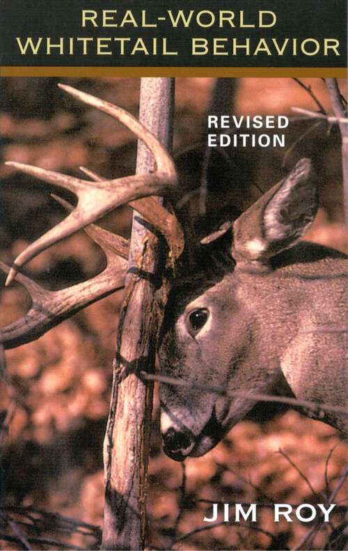 Book cover of Real World Whitetail Behavior