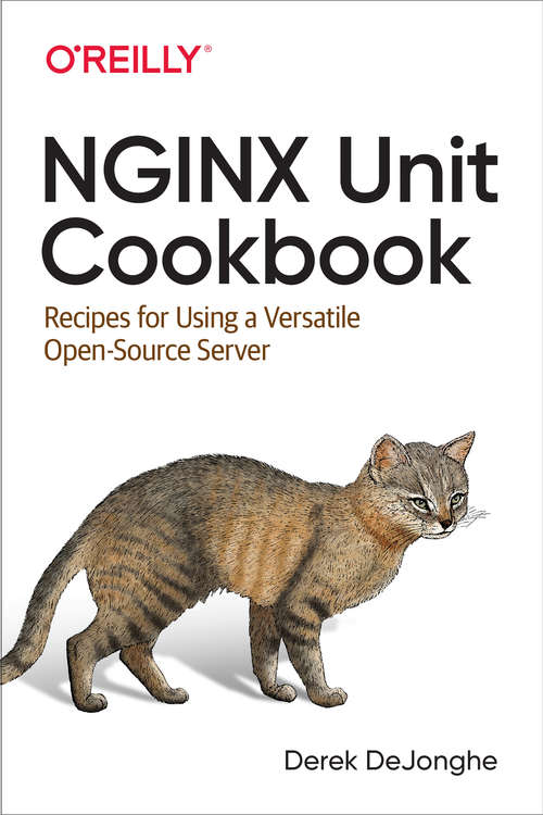 Book cover of NGINX Unit Cookbook: Recipes For Using A Versatile Open Source Server