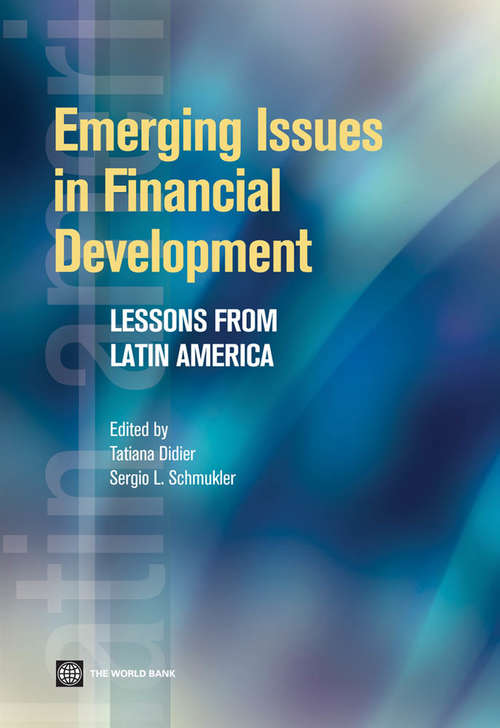 Emerging Issues in Financial Development: Lessons from Latin America