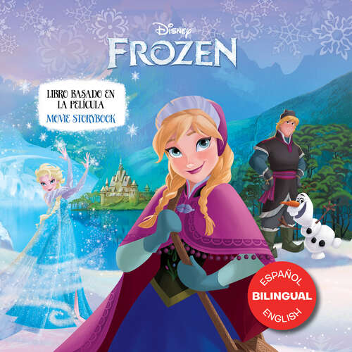 Book cover of Frozen Movie Storybook / Libro basado en la película (English-Spanish)