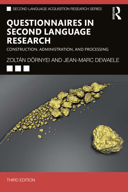 Book cover of Questionnaires in Second Language Research: Construction, Administration, and Processing (3) (Second Language Acquisition Research Series)