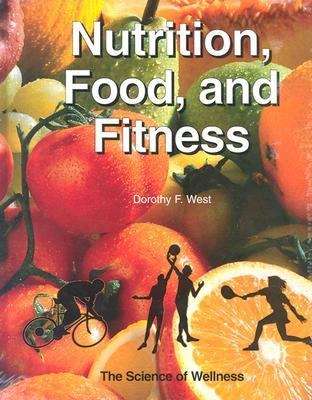 Book cover of Nutrition, Food and Fitness: The Science of Wellness