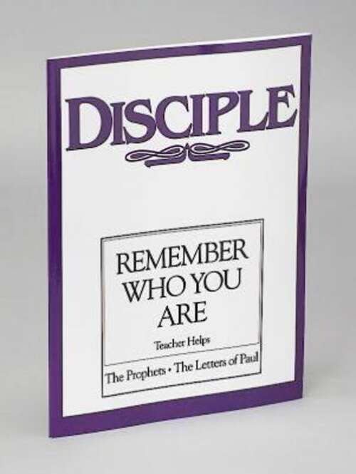 Cover image of Disciple III Remember Who You Are | Teacher Helps