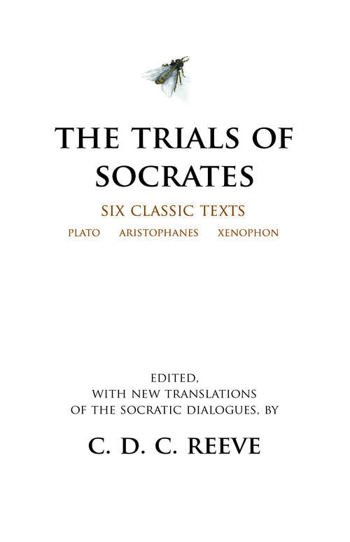 Book cover of The Trials of Socrates: Six Classic Texts