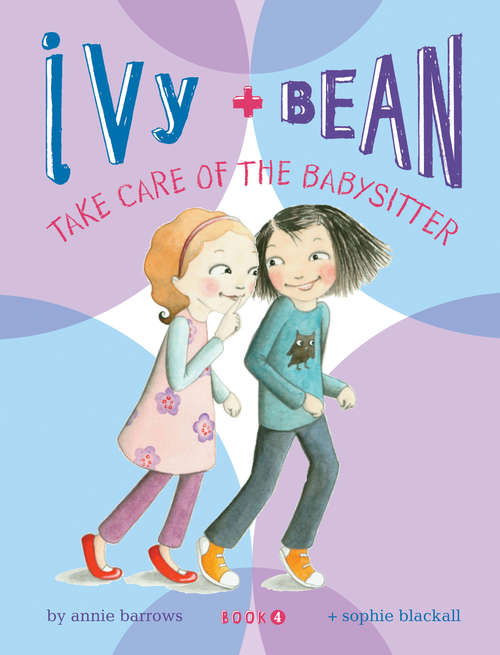Book cover of Ivy and Bean (Book 1)