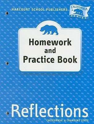 Book cover of Reflections: California, A Changing State, Homework and Practice Book, Grade 4