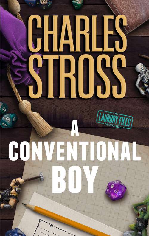 Book cover of A Conventional Boy: A Laundry Files Novel (Laundry Files)