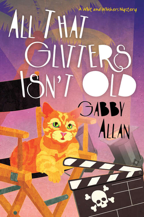 Book cover of All That Glitters Isn't Old (A Whit and Whiskers Mystery)