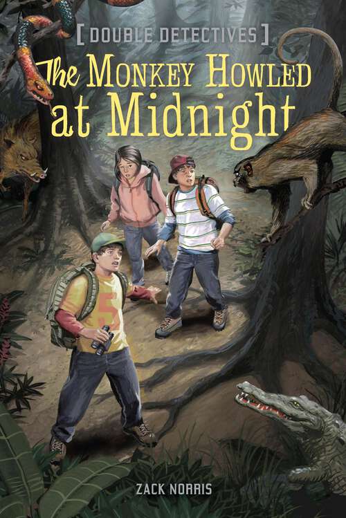 Book cover of The Monkey Howled at Midnight (Double Detectives)