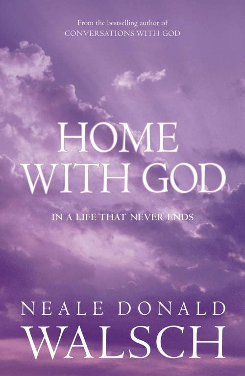 Home with God: In A Life That Never Ends