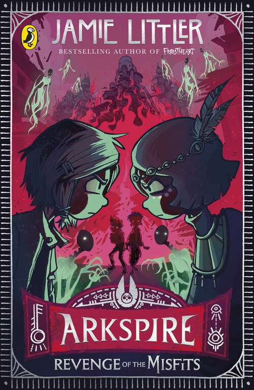 Book cover of Arkspire 3: An epic illustrated adventure from the bestselling author of Frostheart (Arkspire)